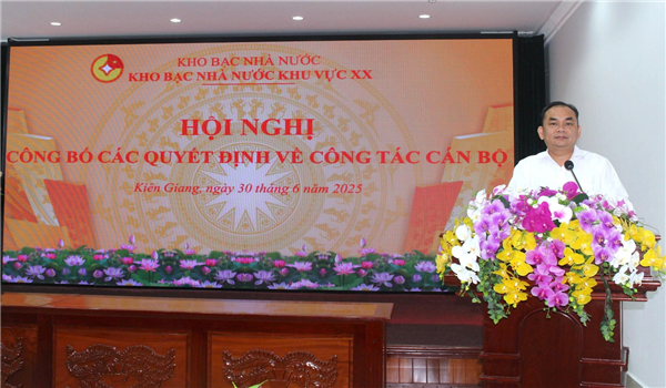 Kho bạc Nhà nước khu vực XX tổ chức Hội nghị công bố các Quyết định về công tác cán bộ